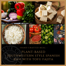 Load image into Gallery viewer, Tuesday Plant-Based Meal - Southwestern Style Spanish Rice with Tofu Fajita  - served one person